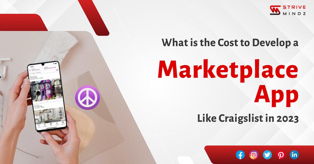 Cost to Develop a Marketplace App Like Craigslist in 2023?